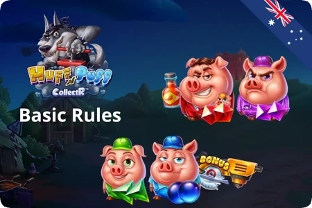 Huff n Puff CollectR basic rules – 4 pig characters and bonus symbol, Australia.