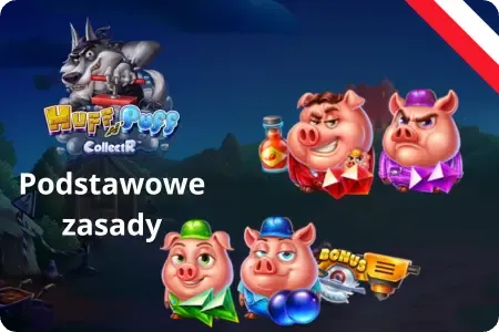 Huff n Puff CollectR podstawowe zasady – 4 świnki i symbol bonusu, Polska.